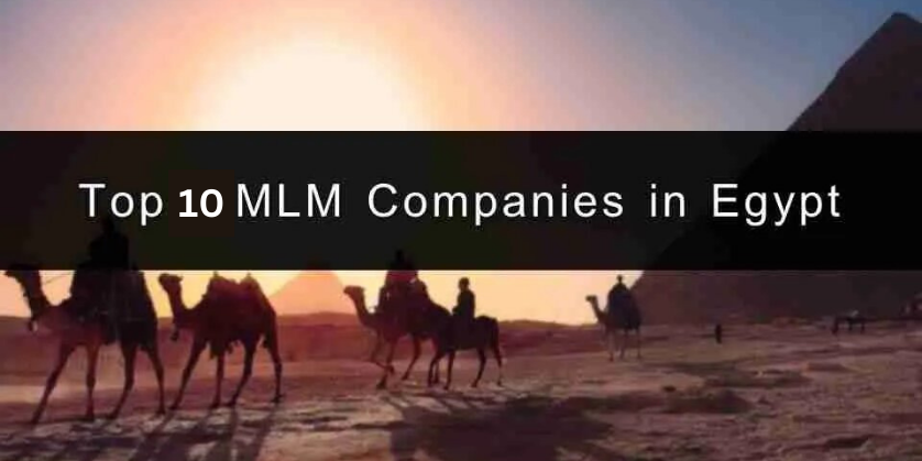 Top 10 MLM Companies in Egypt in 2023